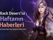 Mobil Delisi-black-desert-turkiyemenada-yaz-senlikleri-devam-ediyor