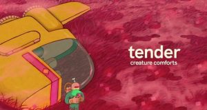tender-creature-comforts-mobil-cihazlara-geldi