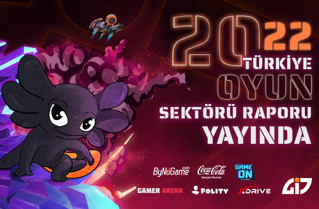 Türkiye Oyun Sektörü Raporu 2022 Yayınlandı!